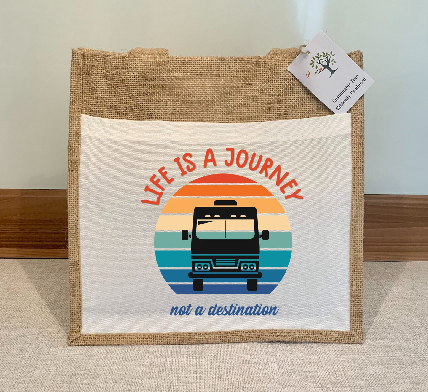 Motorhome Caravan RV bag Life is a journey, not a destination Jute Bag with fabric pocket. Eco-friendly Hessian Burlap Tote Reusable