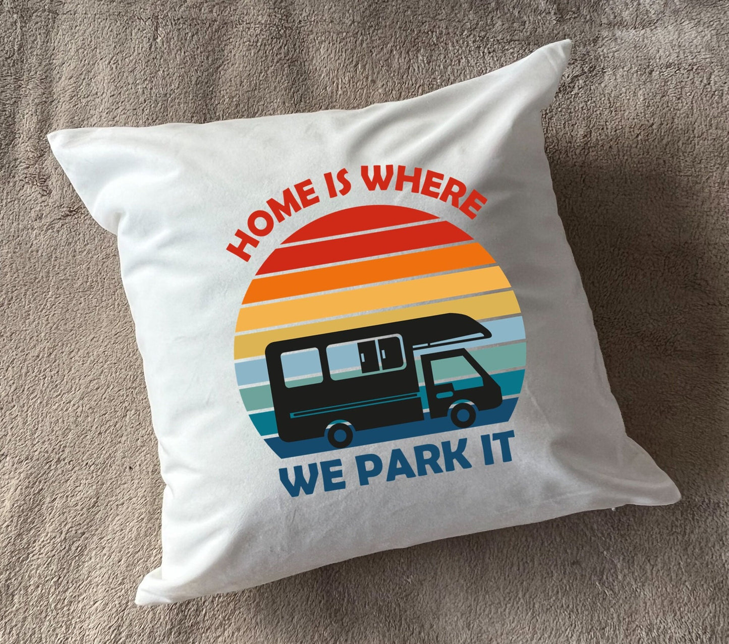 Home is where we park it Motorhome / Campervan / Caravan plush white deluxe 'soft feel' scatter cushion. ( 40x40cm )