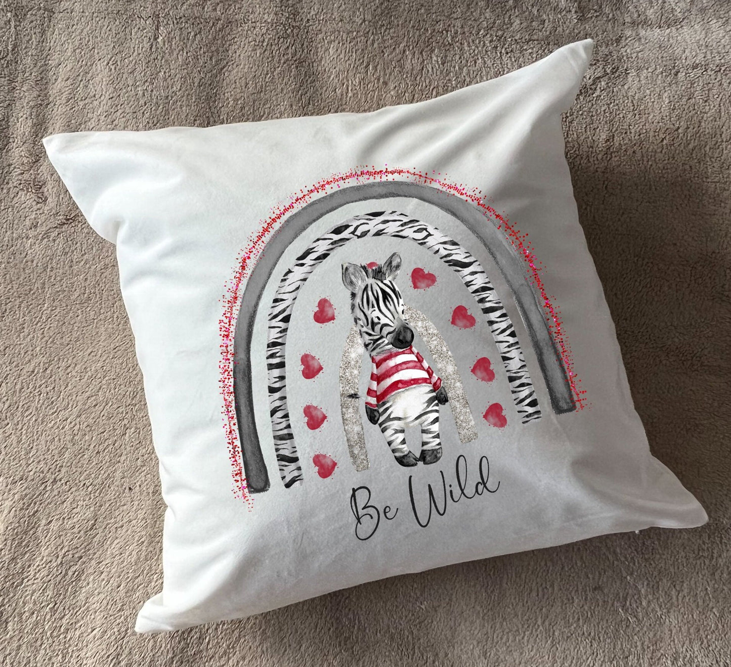 Hand Printed 'Be Wild' Zebra plush white deluxe 'soft feel' scatter cushion. ( 40x40cm )