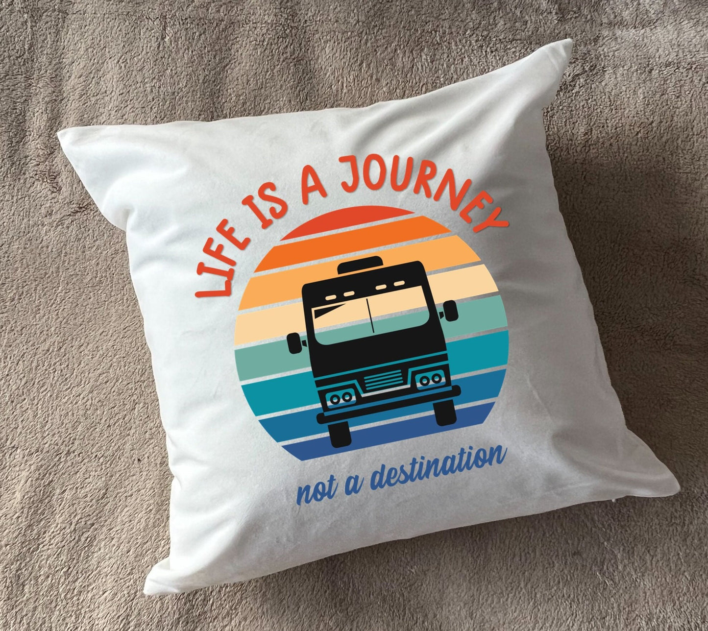 Life is a Journey, not a destination Motorhome, Camper-van or Caravan plush white deluxe 'soft feel' scatter cushion.