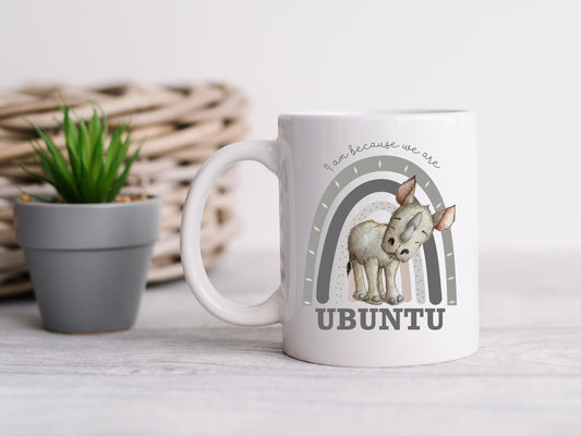 Rhinoceros mug South African gift UBUNTU The African philosophy 'I am because we are' mug. African decor. Rino gift.