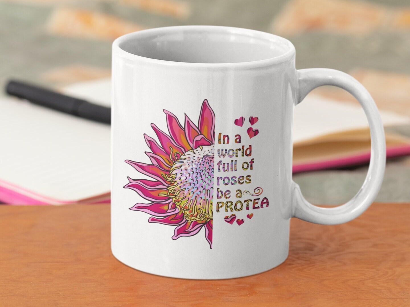 Protea 11oz mug tropical flower motivational quote gift In a world full of roses South African gift for her mum mom ouma best friend